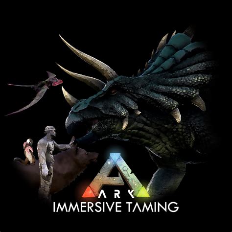 The author updated it so that now I do have to do that though. . Ark immersive taming